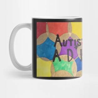 Autistic + ADHD Mug